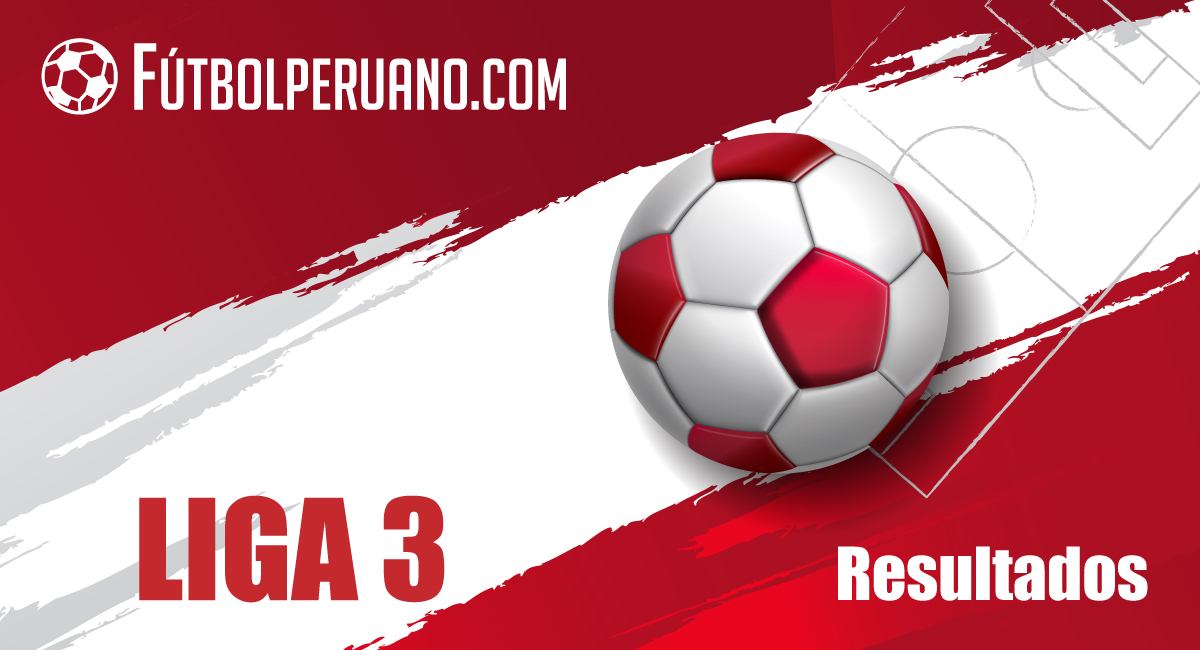 Resultados Liga 3 Perú 2024